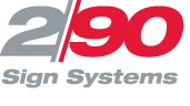 2/90 Sign Systems